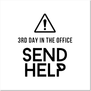 Send Help office humor Posters and Art